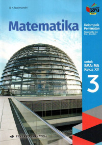 Image of Matematika 3 untuk SMA/MA Kelas XII (Kelompok Peminatan Matematika dan Ilmu-Ilmu Alam)