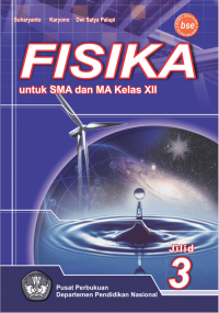 Image of Fisika : untuk SMA dan MA Kelas XII Jilid 3