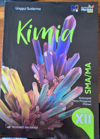 Image of Kimia untuk SMA/MA kelas XII (kelompok mata pelajaran pilihan)