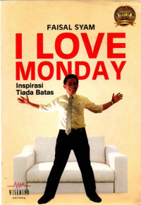 Image of I Love Monday : Inspirasi Tiada Batas