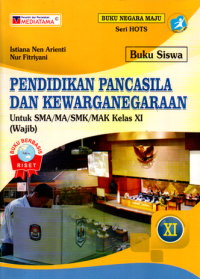 Image of Pendidikan Pancasila dan Kewarganegaraan untuk SMA/MA/SMK/MAK Kelas XI (Wajib)