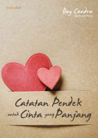 Image of Catatan Pendek untuk Cinta yang Panjang