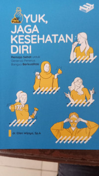 Image of Yuk Jaga Kesehatan Diri