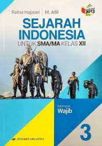 Image of Sejarah Indonesia 3 untuk SMA/MA Kelas XII (Kelompok Wajib)