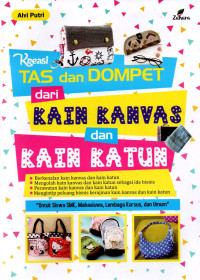 Image of Kreasi Tas dan Dompet dari Kain Kanvas dan Kain Katun