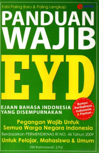 Image of Panduan Wajib EYD (Ejaan Bahasa Indonesia Yang Disempurnakan)
