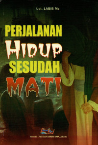 Image of Perjalanan Hidup Setelah Mati