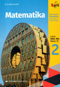 Image of Matematika 2 untuk SMA/MA Kelas XI (Kelompok Peminatan Matematika dan Ilmu-Ilmu Alam)