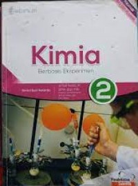 Image of Kimia 2 Berbasis Eksperimen untuk Kelas XI SMA dan MA : Kelompok Peminatan Matematika dan Ilmu Alam