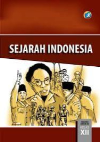 Image of Sejarah Indonesia Kelas XII SMA/MA/SMK/MAK