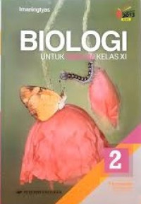 Image of Biologi 2 untuk SMA/MA Kelas XI (Kelompok Peminatan Matematika dan Ilmu-Ilmu Alam)
