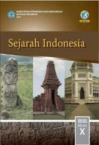 Image of Sejarah Indonesia : Kelas X Semester 1